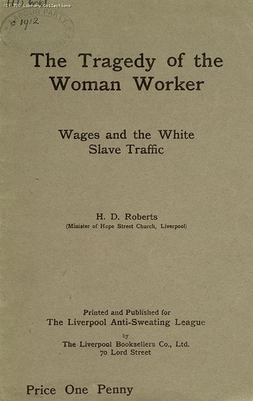'The tragedy of the woman worker', 1912