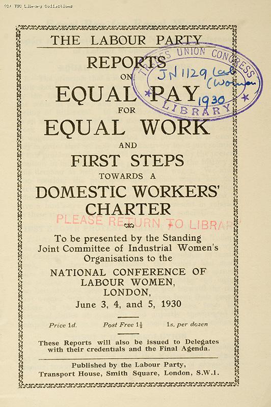 Equal pay for equal work - Labour Party report, 1930
