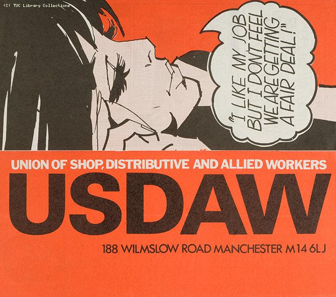 'I like my job but I don't feel we are getting a fair deal' - USDAW leaflet, 1980