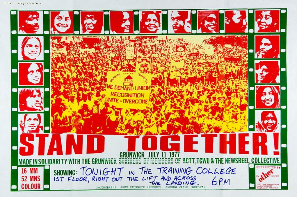 Stand together! - Grunwick film, 1977