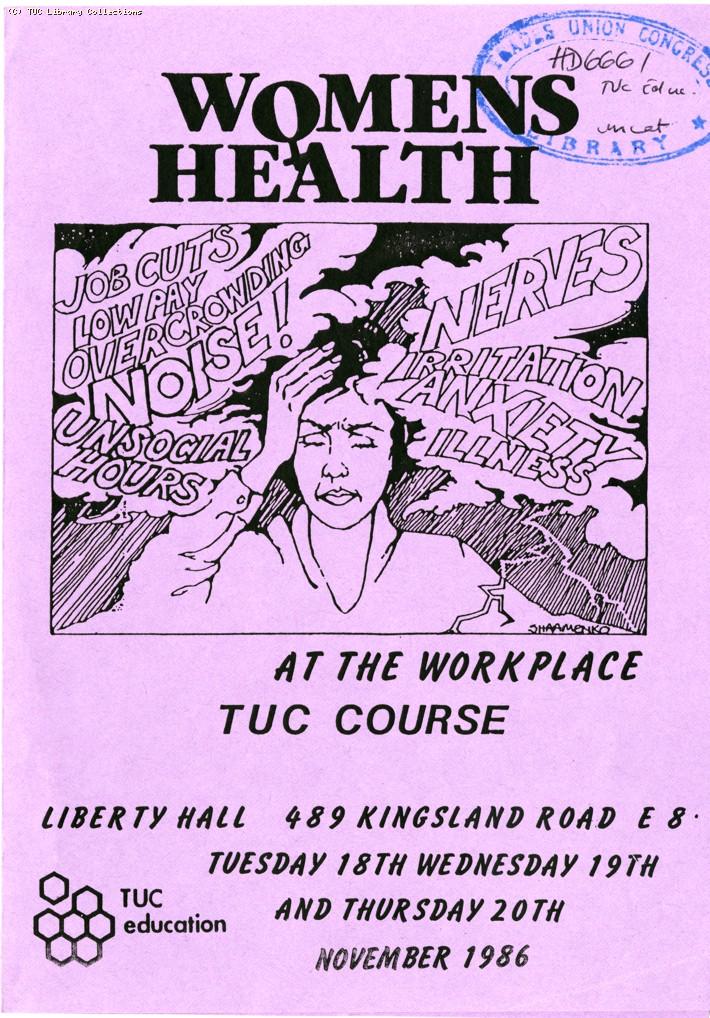 Women's health at the workplace - TUC course, 1986