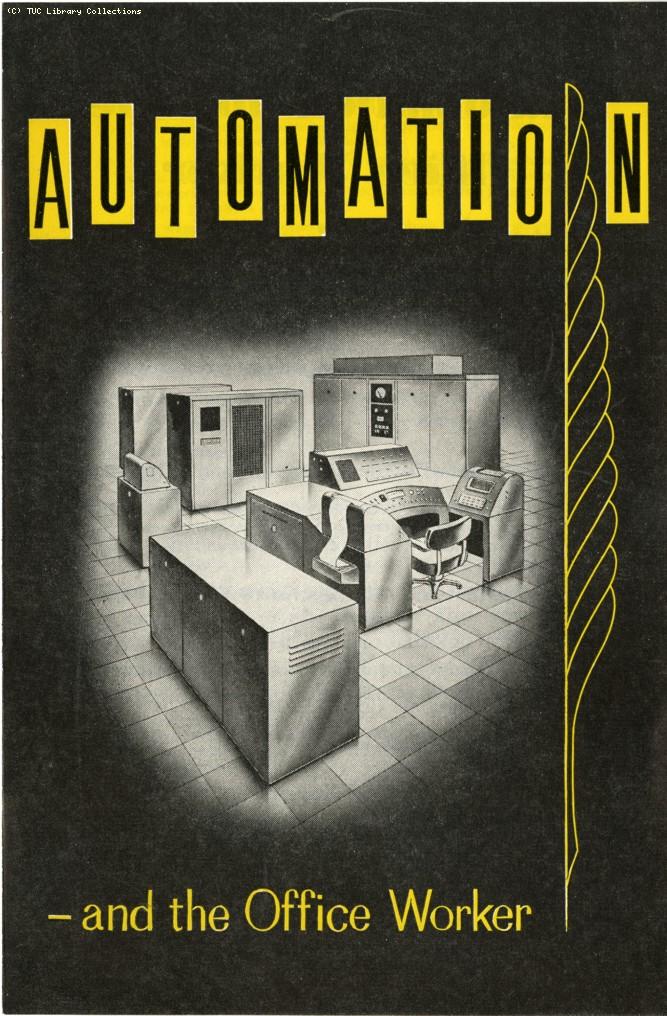 Automation and the office worker, 1961