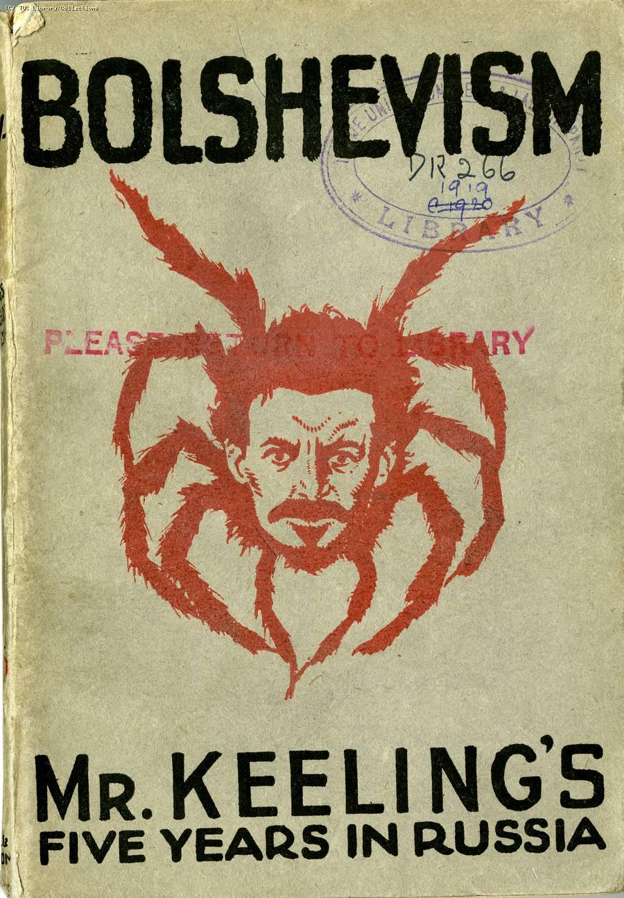 Bolshevism: Mr Keelings five years in Russia, 1919