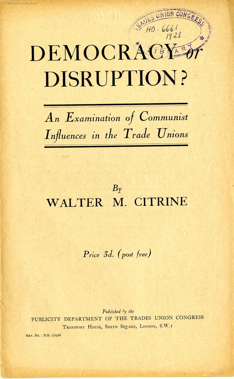 Democracy or disruption? TUC pamphlet 1928