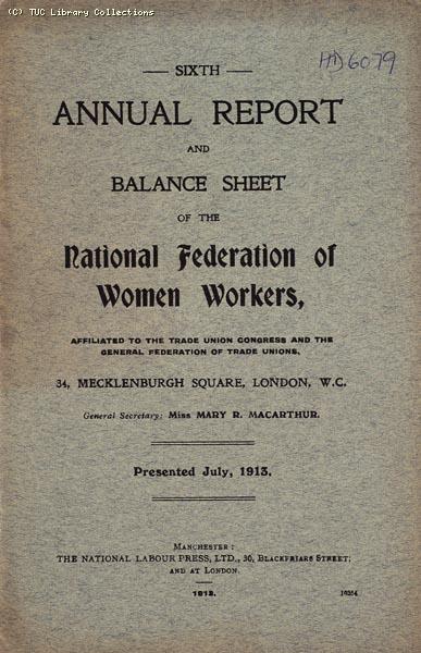 Annual Report - National Federation of Women Workers, 1913