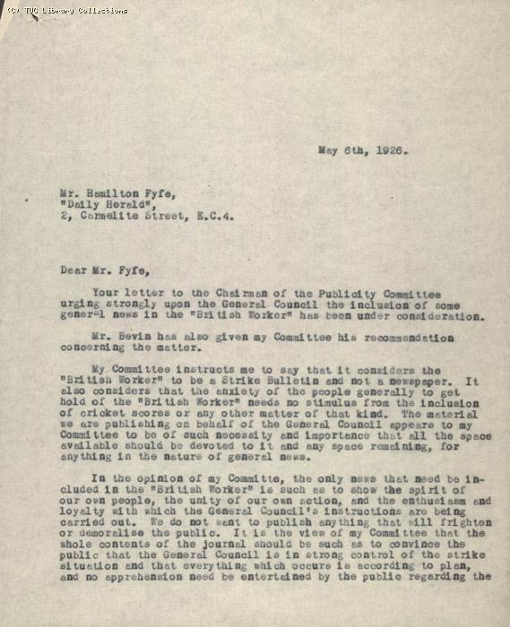 Letter from Secretary of Press and Communications Committee to Hamilton Fyfe, Daily Herald, 6 May 1926, re: inclusion of non-strike news in the British Worker