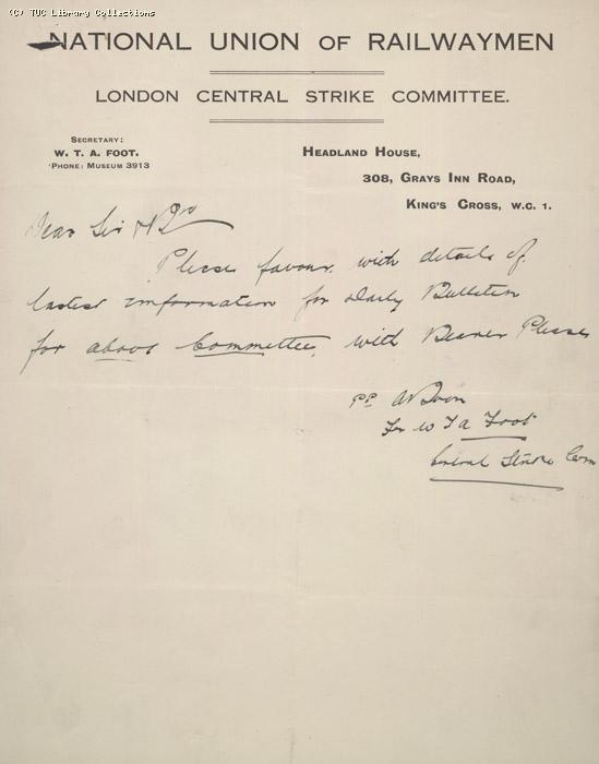 Letter from W.T.A. Foot of London Central Strike Committee (NUR)  to General Council, n.d., Re: Need for strike bulletin