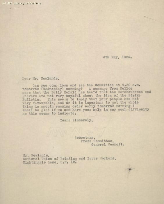 Letter from Secretary, Press Committee, GC, to Newlands, NU printing and paper workers, 4 May 1926, re: shop floor opposition to publication of a strike bulletin