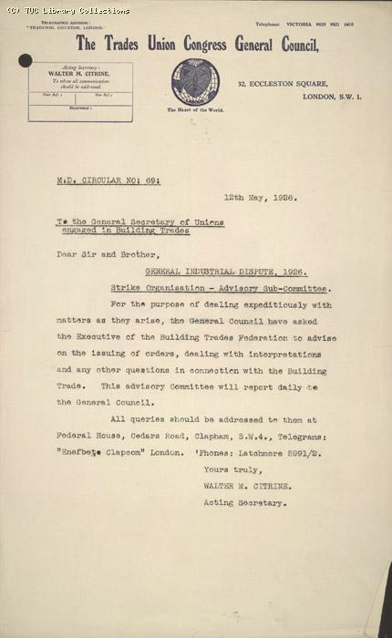 Circluar No. 69 from Citrine to General Secretaries of Unions engaged in the building trades, 12 May 1926, re: strike organisation - Advisory sub-committee