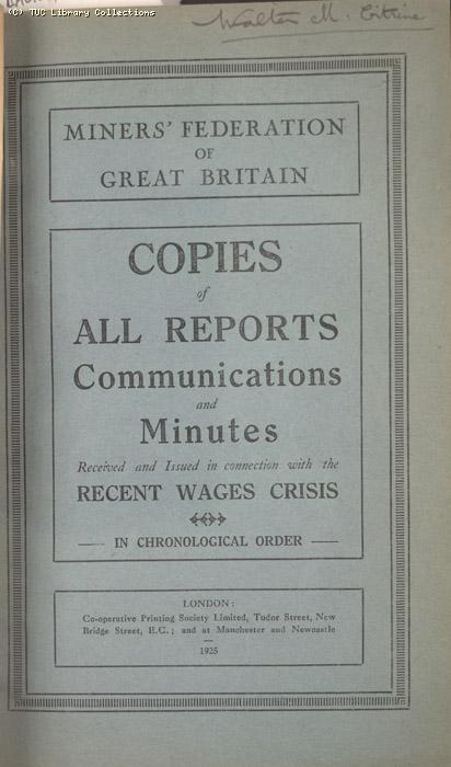 Mining Crisis and National Strike,1925/26 - Copies of all Reports