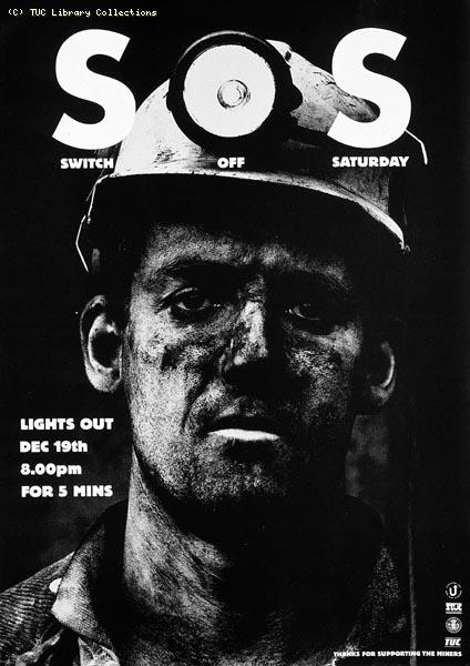 Poster - Switch off Saturday - Campaign Against Pit Closures, 1992