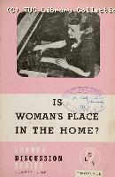 'Is Woman's Place in the Home?' 1946
